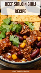 Beef Sirloin Chili Recipe – Hearty Food Ideas