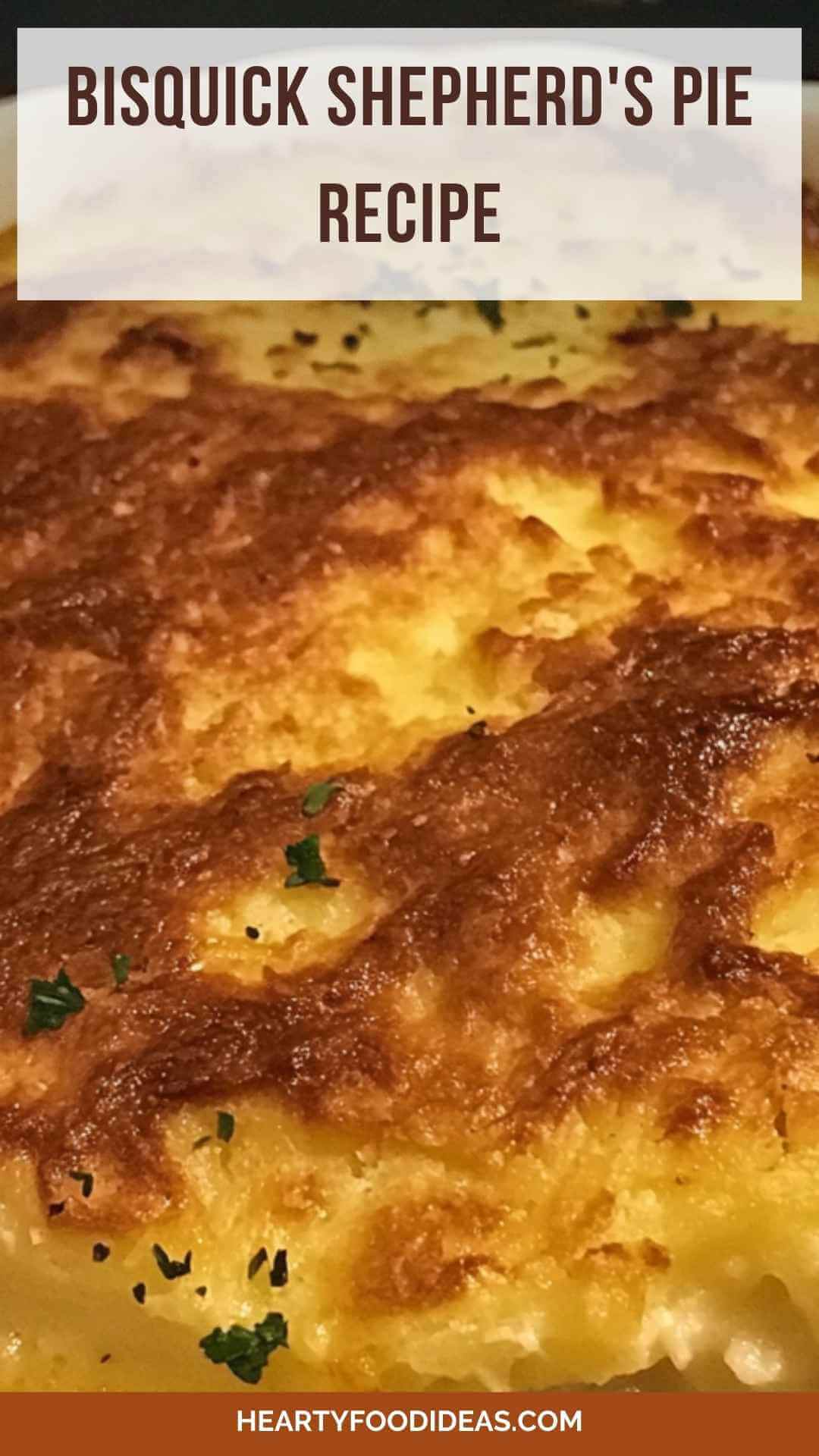 Bisquick Shepherd's Pie Recipe