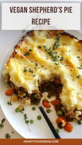 Vegan Shepherd’s Pie Recipe – Hearty Food Ideas