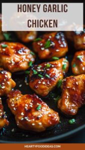 Honey Garlic Chicken – Hearty Food Ideas