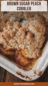 Brown Sugar Peach Cobbler – Hearty Food Ideas