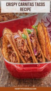 Crispy Carnitas Tacos Recipe – Hearty Food Ideas