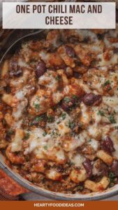 One Pot Chili Mac and Cheese – Hearty Food Ideas