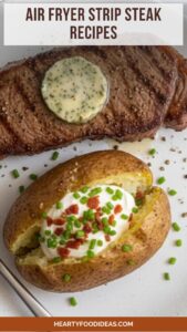 Air Fryer Strip Steak Recipes – Hearty Food Ideas